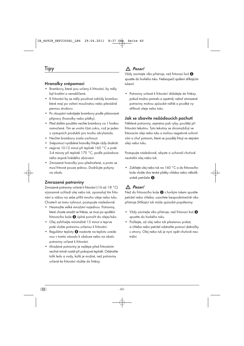 Tipy, Hranolky svépomocí, Zmrazené potraviny | Pozor, Jak se zbavíte nežádoucích pachutí | Silvercrest SKF 2300 A1 User Manual | Page 62 / 91