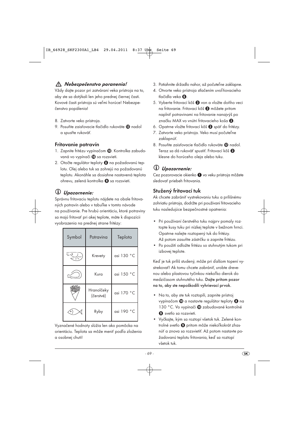 Nebezpečenstvo poranenia, Fritovanie potravín, Upozornenie | Stužený fritovací tuk | Silvercrest SKF 2300 A1 User Manual | Page 71 / 91