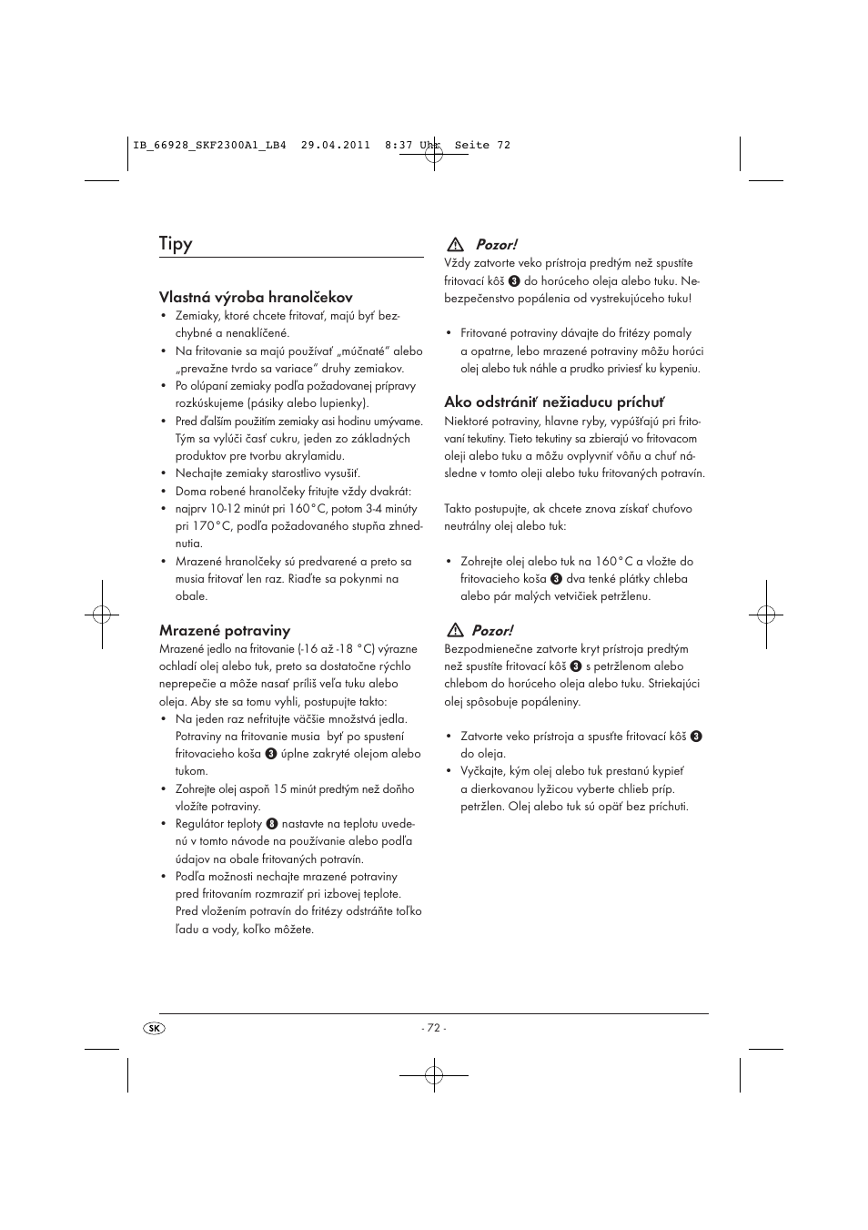 Tipy, Vlastná výroba hranolčekov, Mrazené potraviny | Pozor, Ako odstrániť nežiaducu príchuť | Silvercrest SKF 2300 A1 User Manual | Page 74 / 91