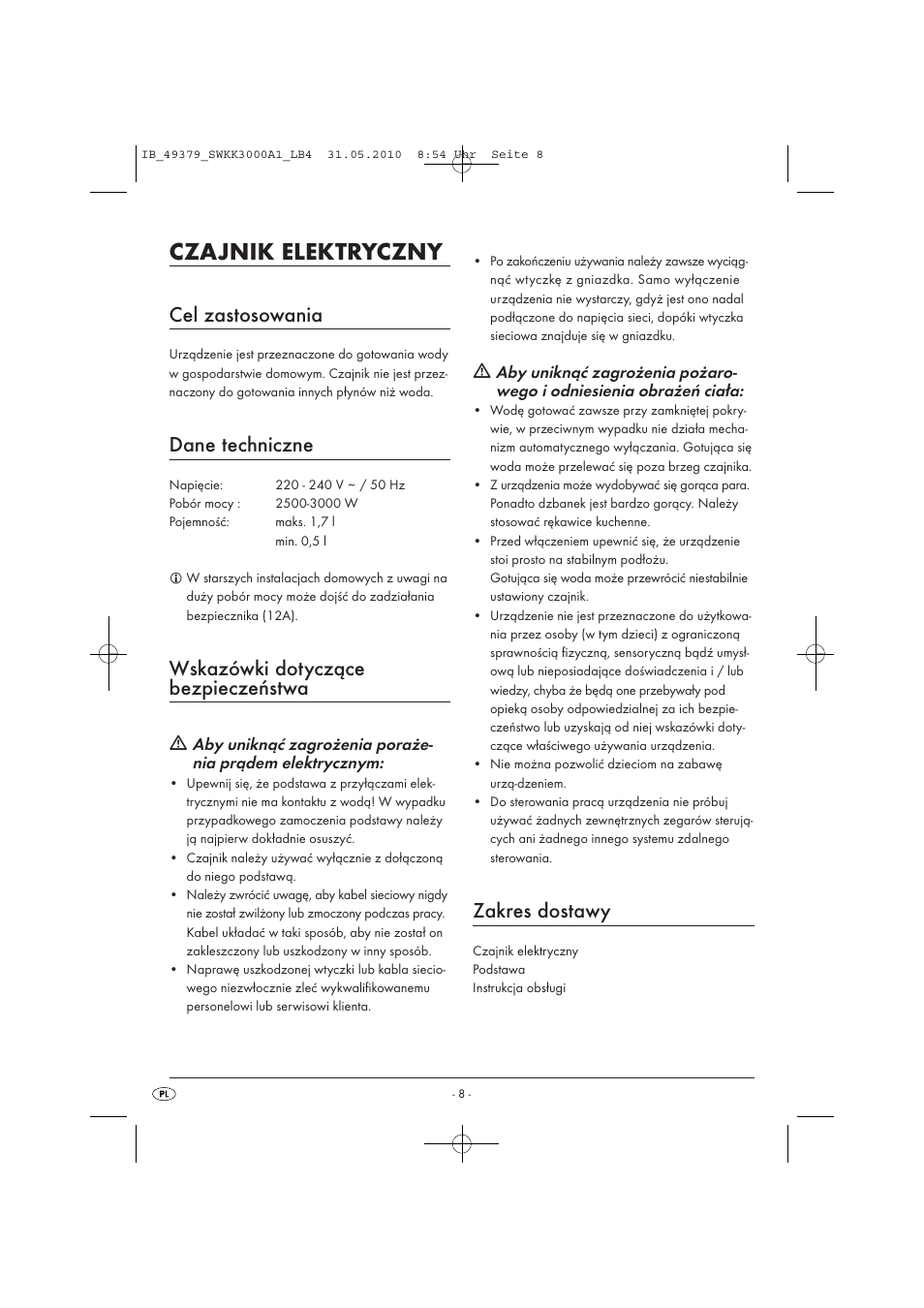 Czajnik elektryczny, Cel zastosowania, Dane techniczne | Wskazówki dotyczące bezpieczeństwa, Zakres dostawy | Silvercrest SWKK 3000 A1 User Manual | Page 10 / 49