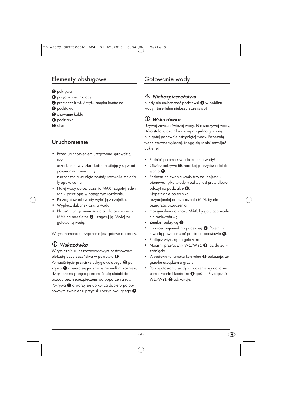 Elementy obsługowe, Uruchomienie, Gotowanie wody | Wskazówka, Niebezpieczeństwo | Silvercrest SWKK 3000 A1 User Manual | Page 11 / 49