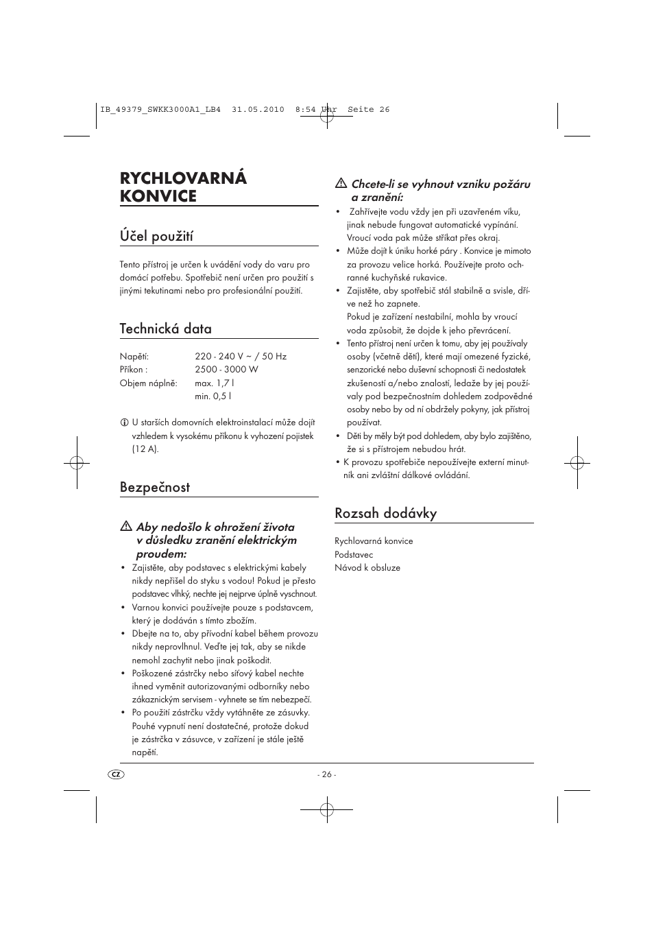 Rychlovarná konvice, Účel použití, Technická data | Bezpečnost, Rozsah dodávky | Silvercrest SWKK 3000 A1 User Manual | Page 28 / 49