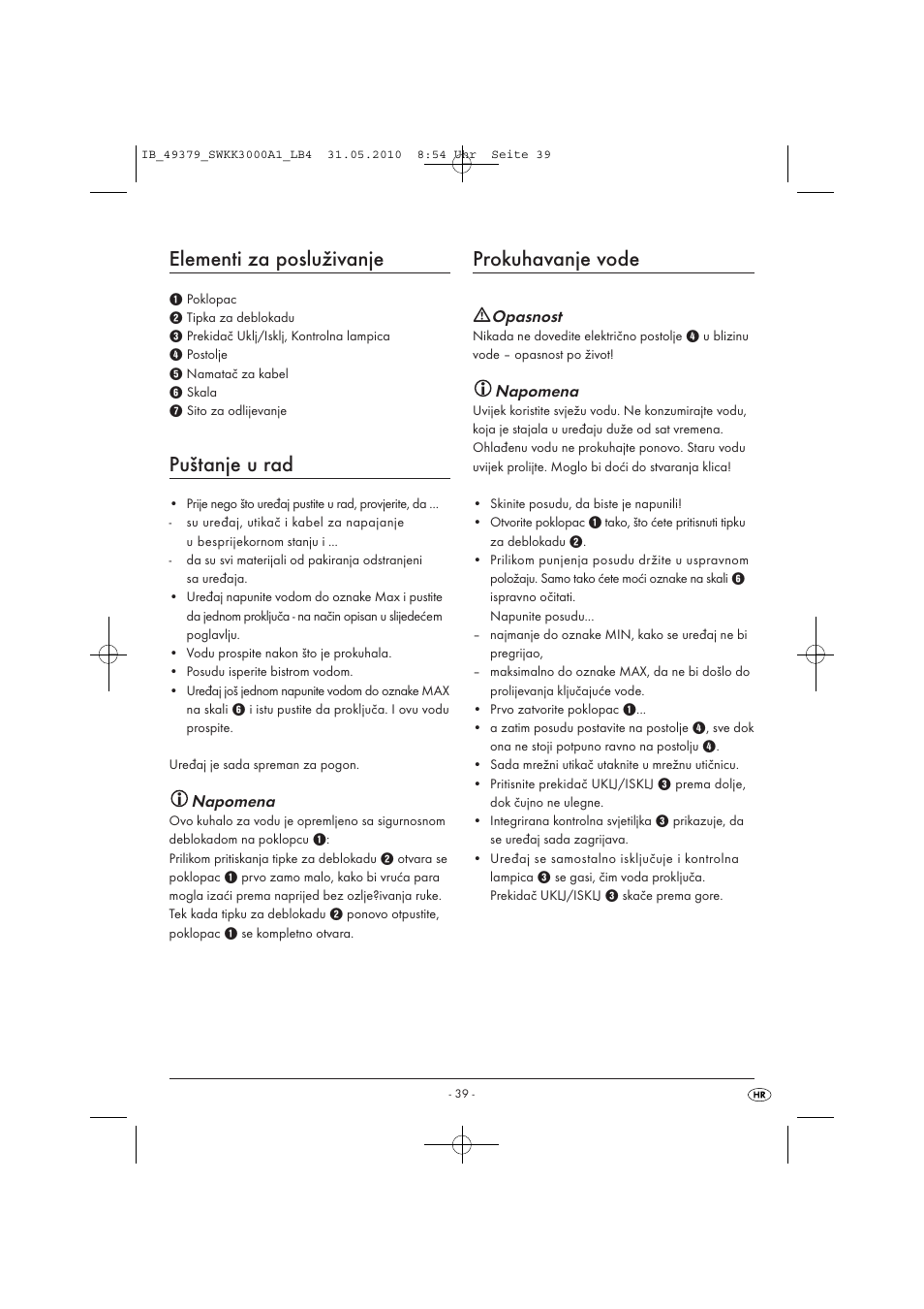 Elementi za posluživanje, Puštanje u rad, Prokuhavanje vode | Napomena, Opasnost | Silvercrest SWKK 3000 A1 User Manual | Page 41 / 49