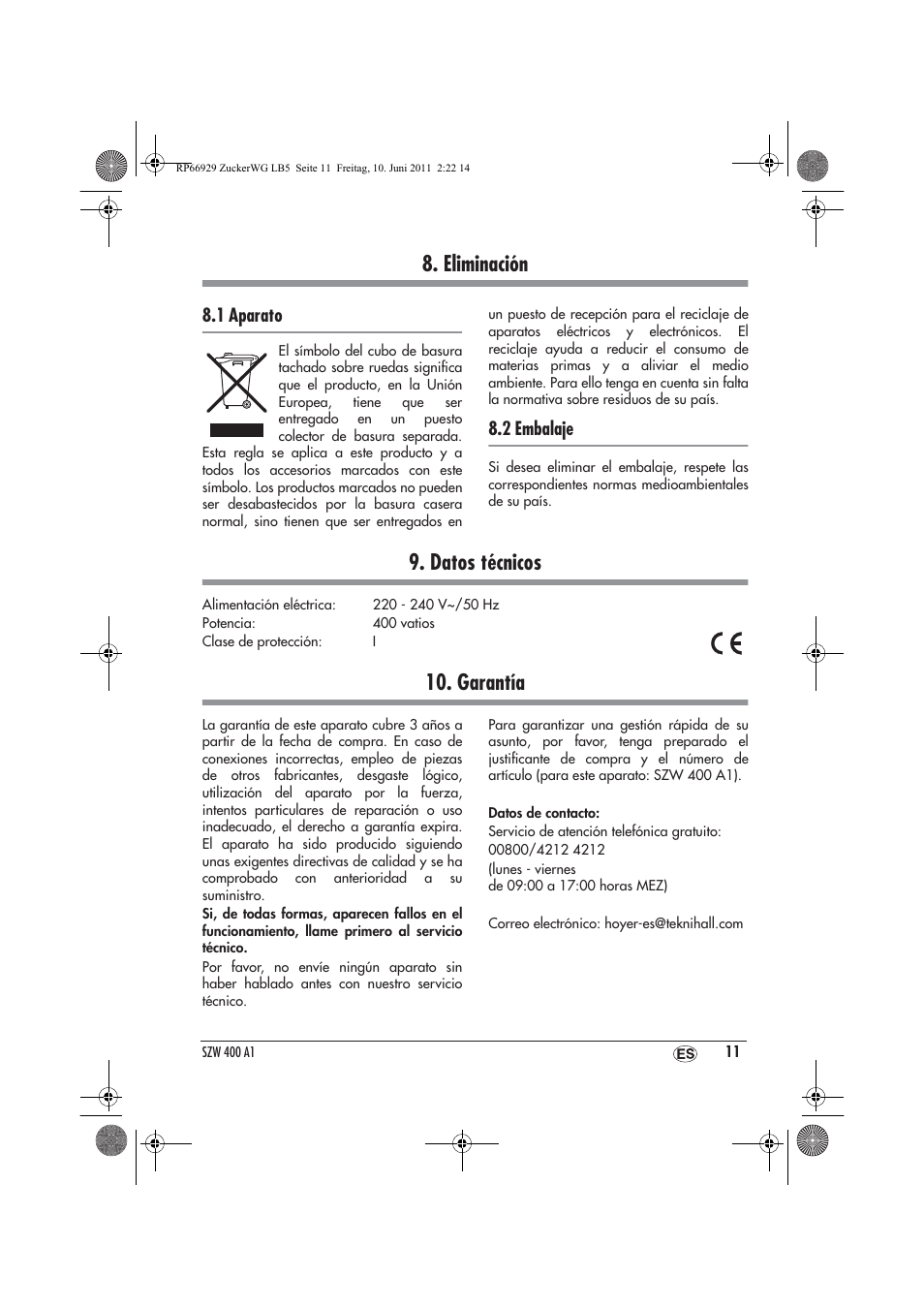 Eliminación, Datos técnicos, Garantía | 1 aparato, 2 embalaje | Silvercrest SZW 400 A1 User Manual | Page 13 / 50