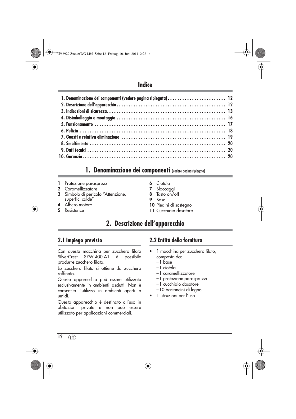 Indice, Denominazione dei componenti, Descrizione dell’apparecchio | 1 impiego previsto, 2 entità della fornitura | Silvercrest SZW 400 A1 User Manual | Page 14 / 50