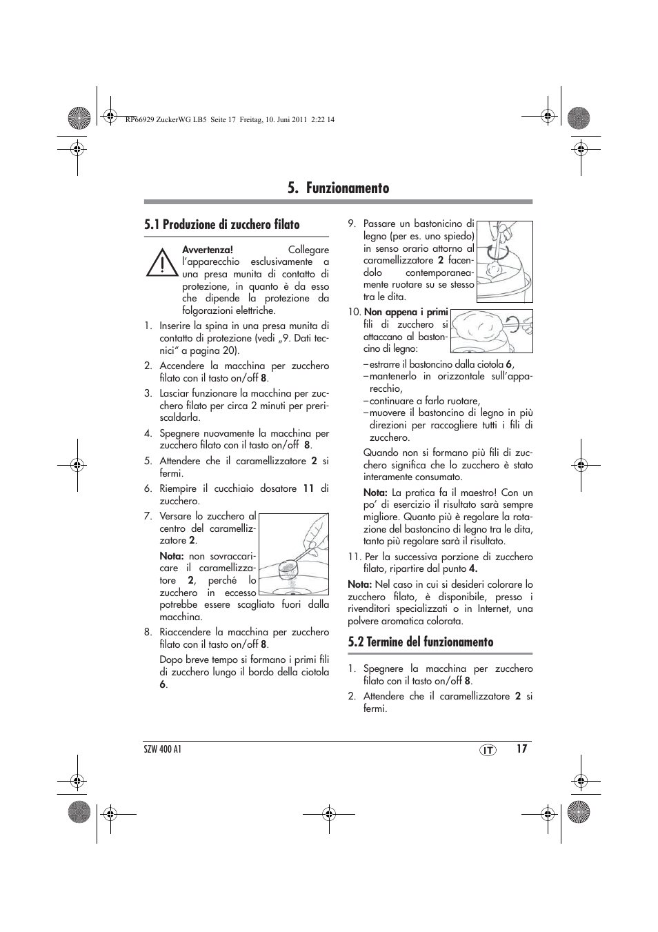 Funzionamento, 1 produzione di zucchero ﬁlato, 2 termine del funzionamento | Silvercrest SZW 400 A1 User Manual | Page 19 / 50