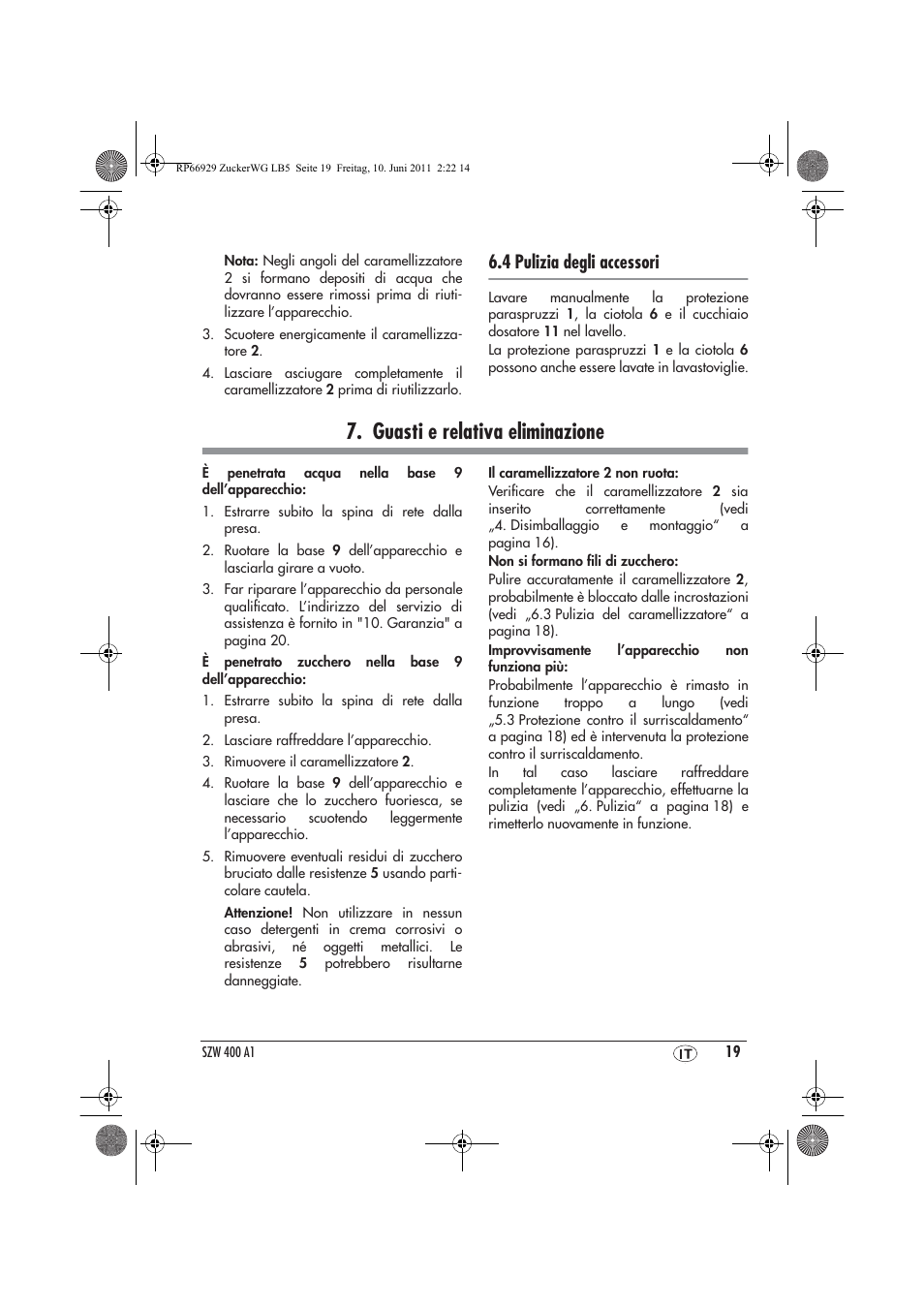 Guasti e relativa eliminazione, 4 pulizia degli accessori | Silvercrest SZW 400 A1 User Manual | Page 21 / 50