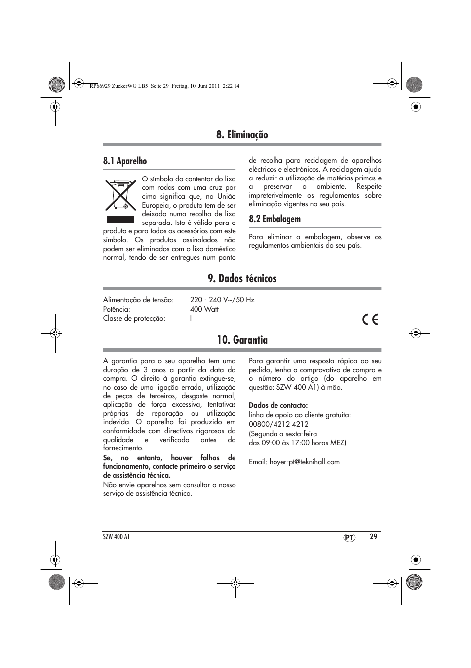 Eliminação, Dados técnicos, Garantia | 1 aparelho, 2 embalagem | Silvercrest SZW 400 A1 User Manual | Page 31 / 50