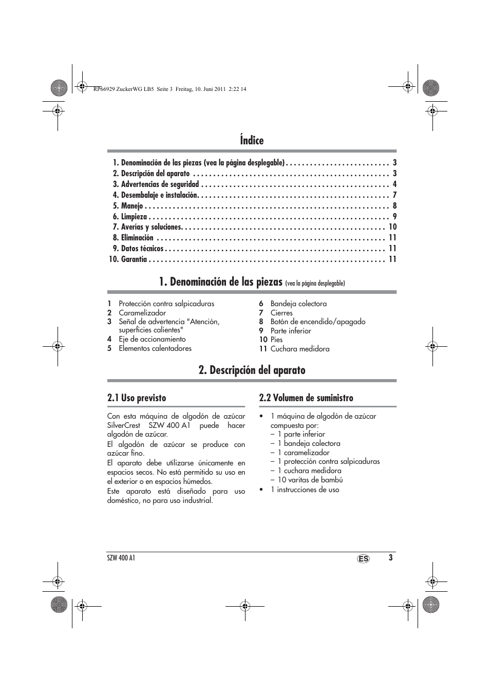 Índice, Denominación de las piezas, Descripción del aparato | 1 uso previsto, 2 volumen de suministro | Silvercrest SZW 400 A1 User Manual | Page 5 / 50