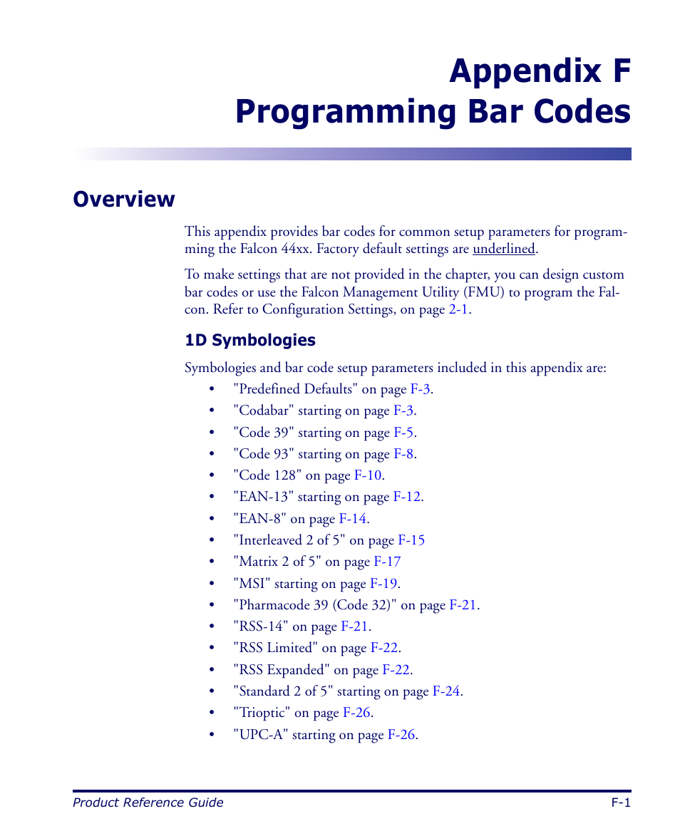 Programming bar codes, Overview, 1d symbologies | Appendix, Programming bar codes, pr, Appendix f, Vided in, Appendix f programming bar codes | Datalogic Scanning FALCON 4400 SERIES User Manual | Page 143 / 212