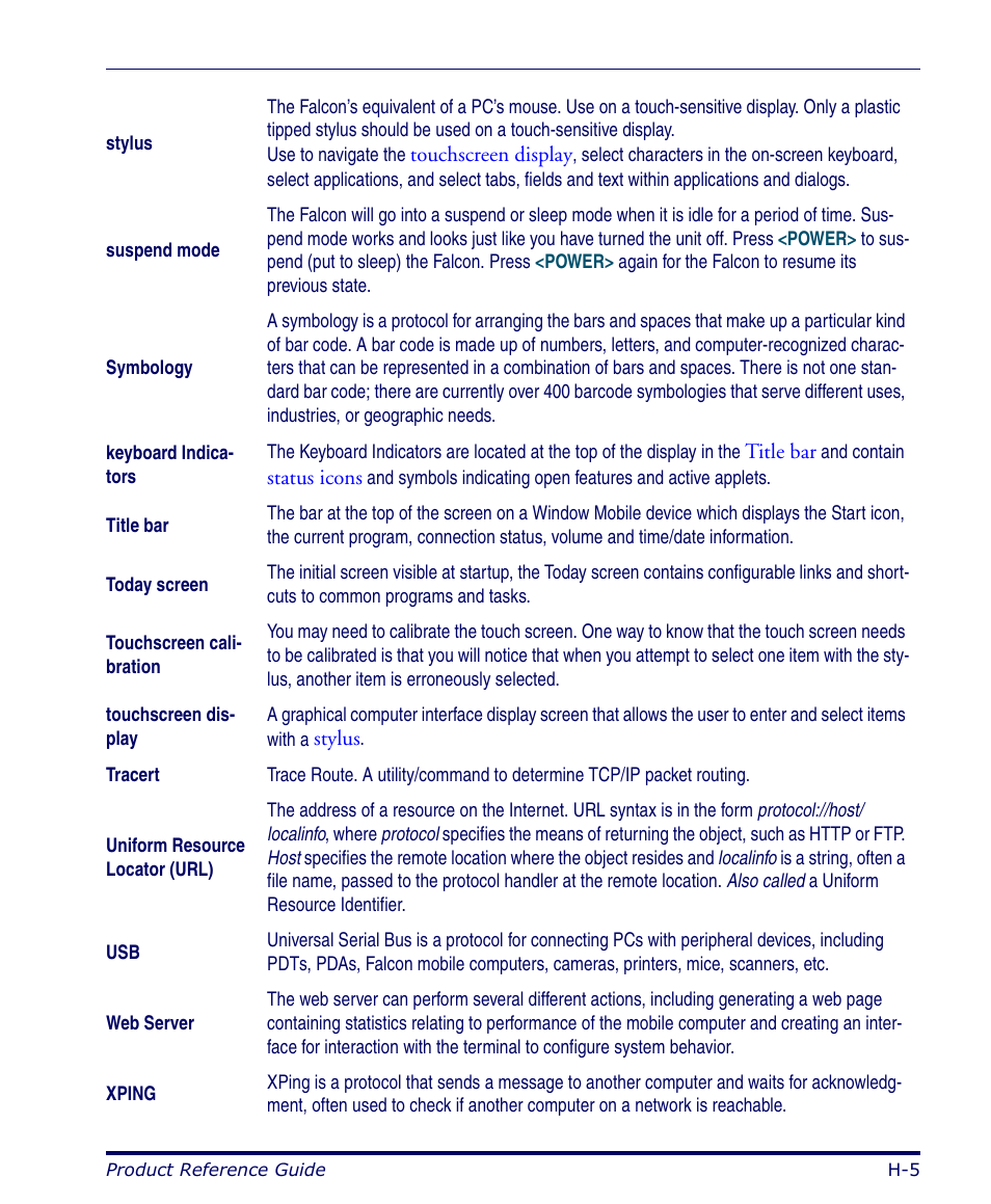 Touchscreen calibration | Datalogic Scanning FALCON 4400 SERIES User Manual | Page 199 / 212