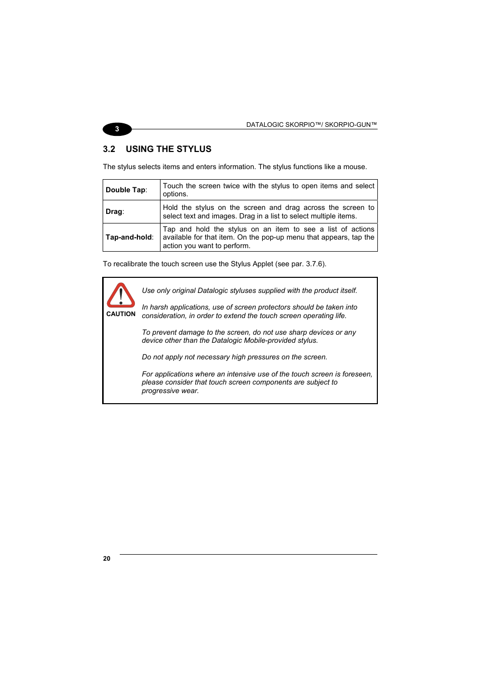 Using the stylus | Datalogic Scanning Skorpio-GUN User Manual | Page 40 / 99