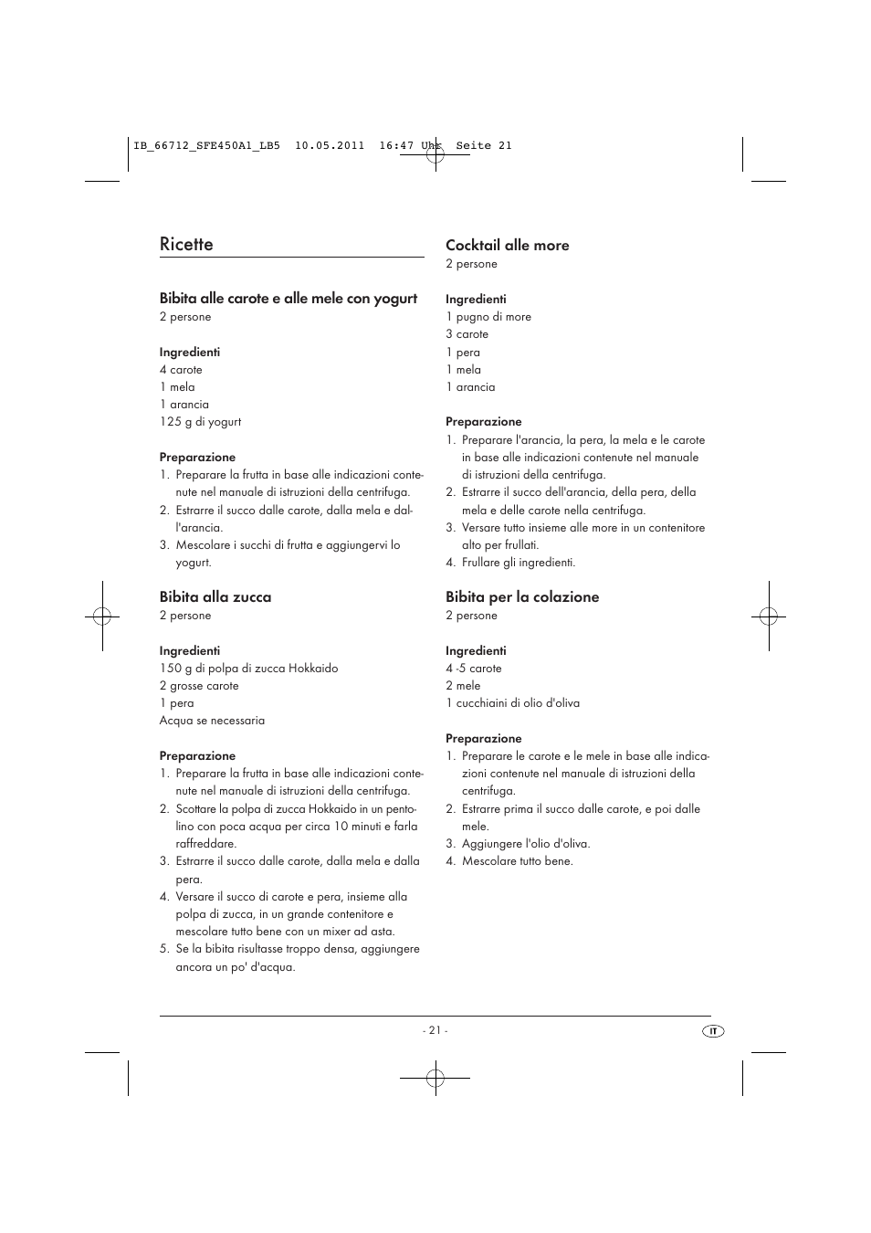 Ricette, Bibita alle carote e alle mele con yogurt, Bibita alla zucca | Cocktail alle more, Bibita per la colazione | Silvercrest SFE 450 A1 User Manual | Page 23 / 62