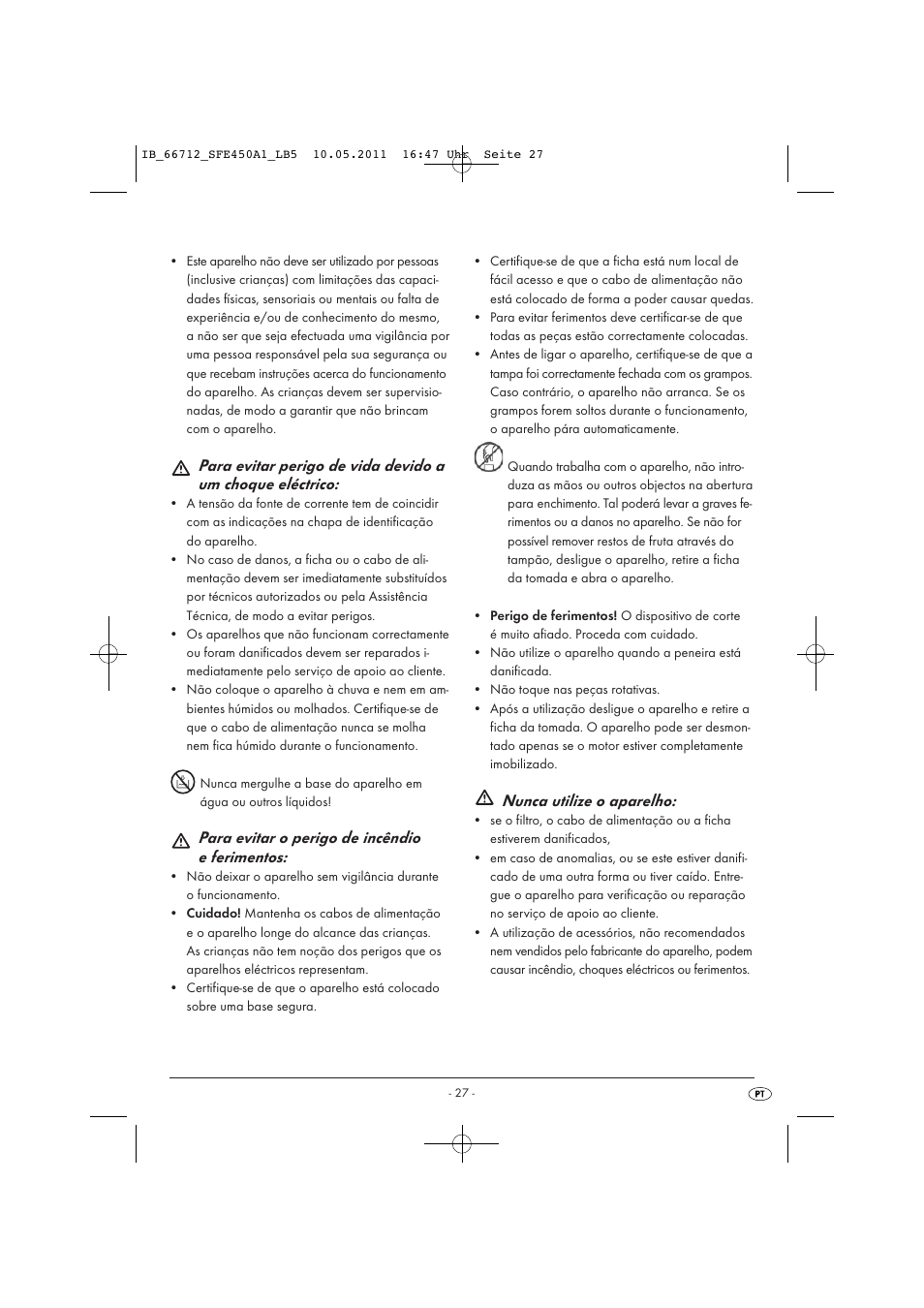 Para evitar o perigo de incêndio e ferimentos, Nunca utilize o aparelho | Silvercrest SFE 450 A1 User Manual | Page 29 / 62