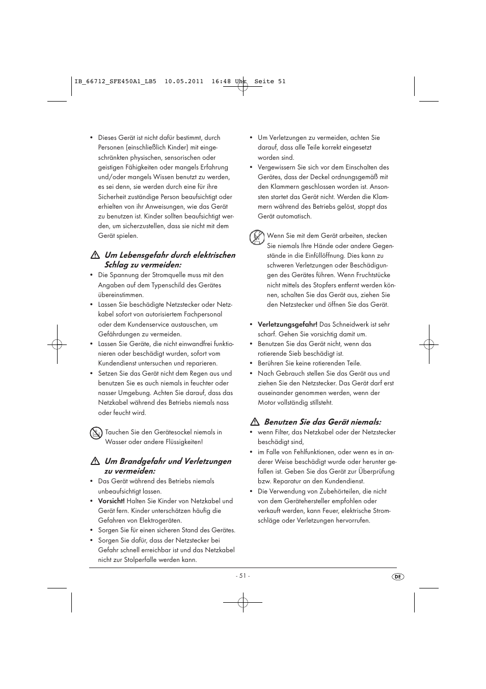 Um brandgefahr und verletzungen zu vermeiden, Benutzen sie das gerät niemals | Silvercrest SFE 450 A1 User Manual | Page 53 / 62