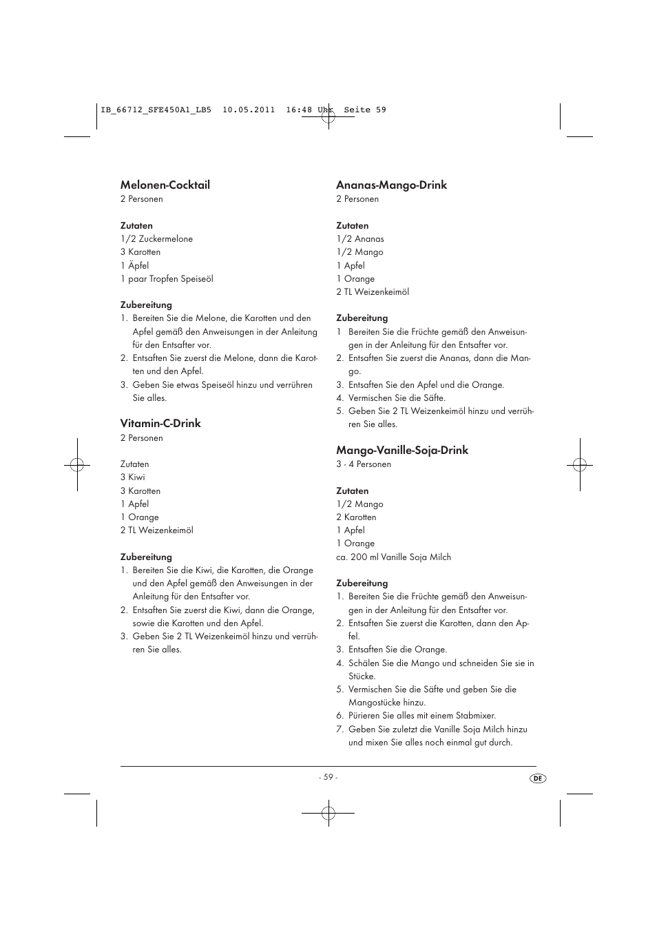 Melonen-cocktail, Vitamin-c-drink, Ananas-mango-drink | Mango-vanille-soja-drink | Silvercrest SFE 450 A1 User Manual | Page 61 / 62