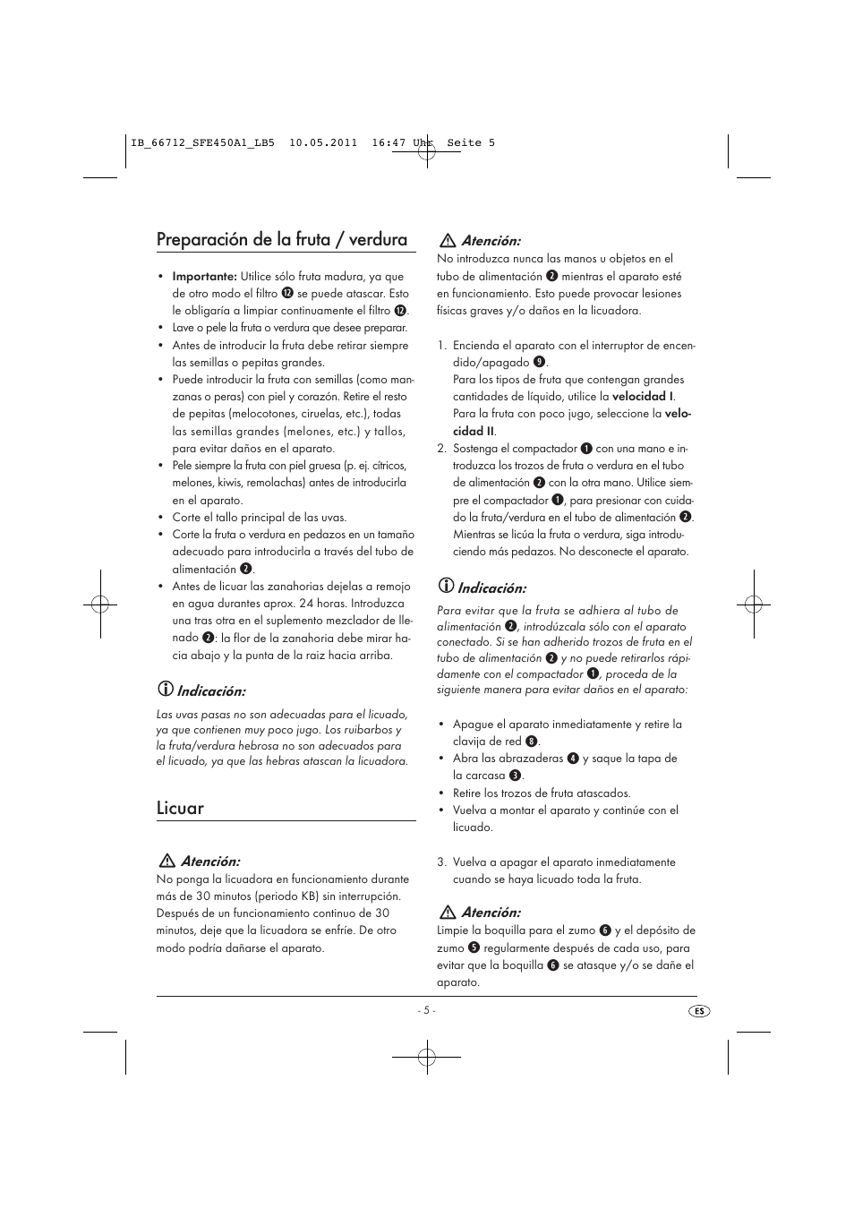 Preparación de la fruta / verdura, Licuar, Indicación | Atención | Silvercrest SFE 450 A1 User Manual | Page 7 / 62