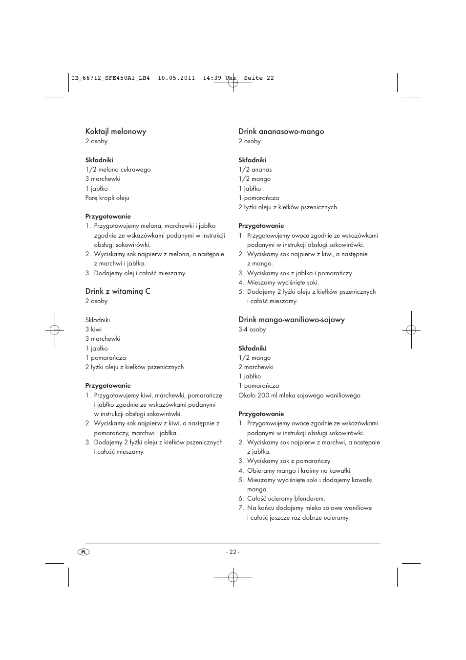 Koktajl melonowy, Drink z witaminą c, Drink ananasowo-mango | Drink mango-waniliowo-sojowy | Silvercrest SFE 450 A1 User Manual | Page 24 / 86