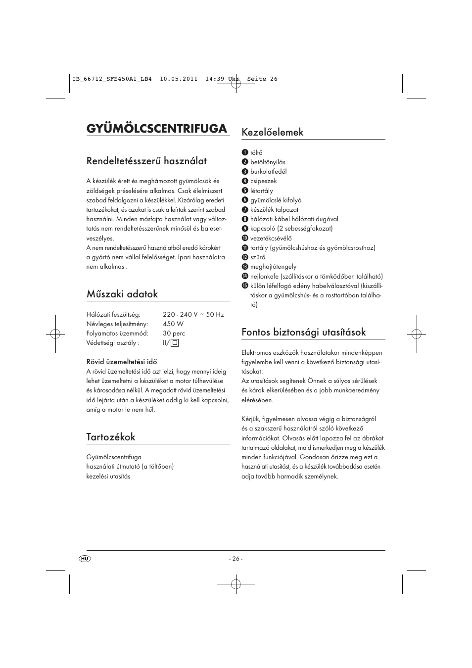 Gyümölcscentrifuga, Rendeltetésszerű használat, Műszaki adatok | Tartozékok, Kezelőelemek, Fontos biztonsági utasítások | Silvercrest SFE 450 A1 User Manual | Page 28 / 86