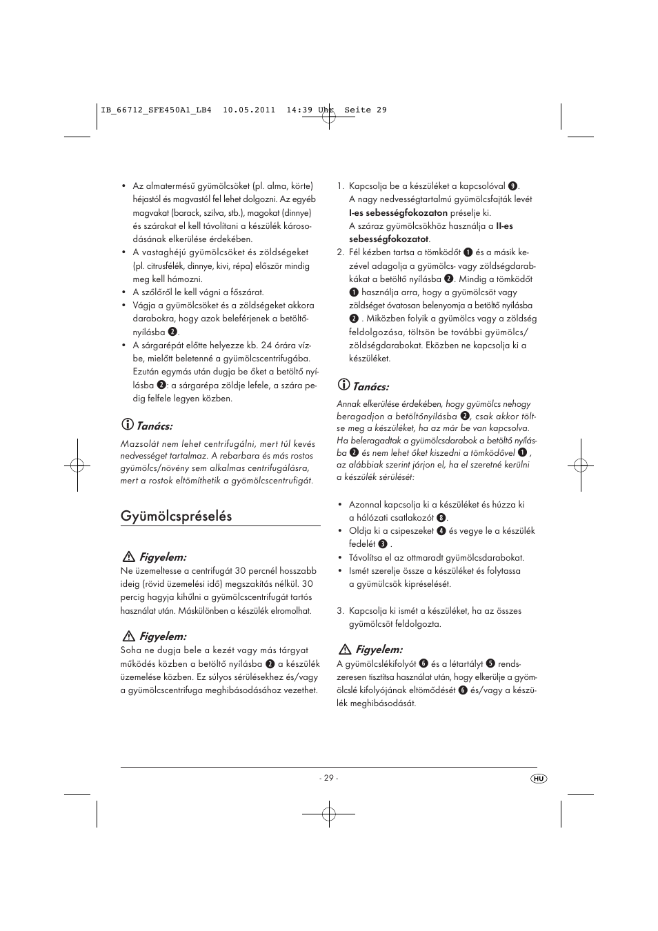 Gyümölcspréselés, Tanács, Figyelem | Silvercrest SFE 450 A1 User Manual | Page 31 / 86