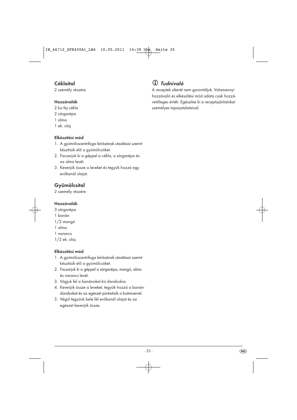 Céklaital, Gyümölcsital, Tudnivaló | Silvercrest SFE 450 A1 User Manual | Page 37 / 86
