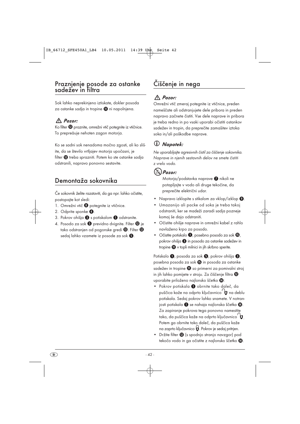 Praznjenje posode za ostanke sadežev in filtra, Demontaža sokovnika, Čiščenje in nega | Silvercrest SFE 450 A1 User Manual | Page 44 / 86