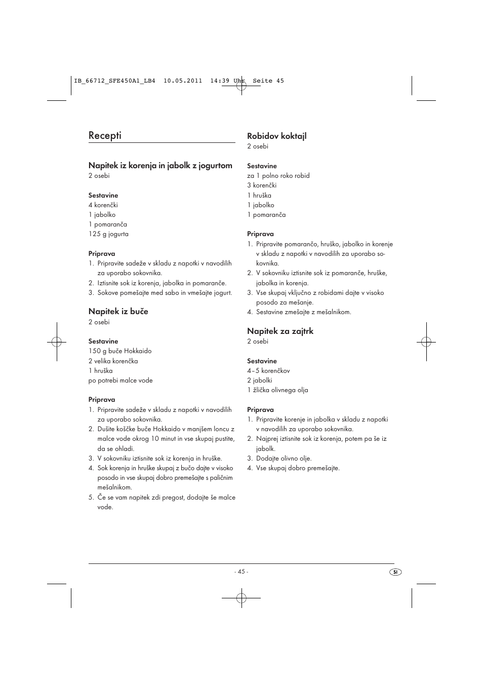 Recepti, Napitek iz korenja in jabolk z jogurtom, Napitek iz buče | Robidov koktajl, Napitek za zajtrk | Silvercrest SFE 450 A1 User Manual | Page 47 / 86