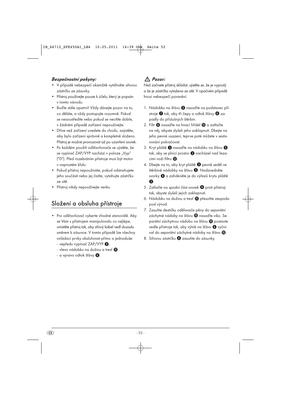 Složení a obsluha přístroje, Bezpečnostní pokyny, Pozor | Silvercrest SFE 450 A1 User Manual | Page 54 / 86