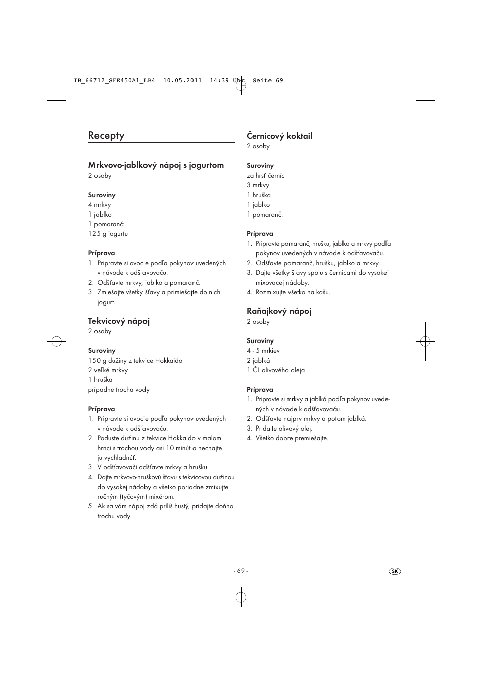 Recepty, Mrkvovo-jablkový nápoj s jogurtom, Tekvicový nápoj | Černicový koktail, Raňajkový nápoj | Silvercrest SFE 450 A1 User Manual | Page 71 / 86