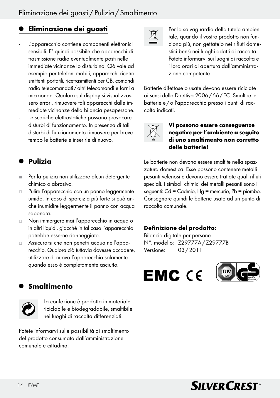 Eliminazione dei guasti / pulizia / smaltimento, Eliminazione dei guasti, Pulizia | Smaltimento | Silvercrest Z29777A/ Z29777B User Manual | Page 14 / 30