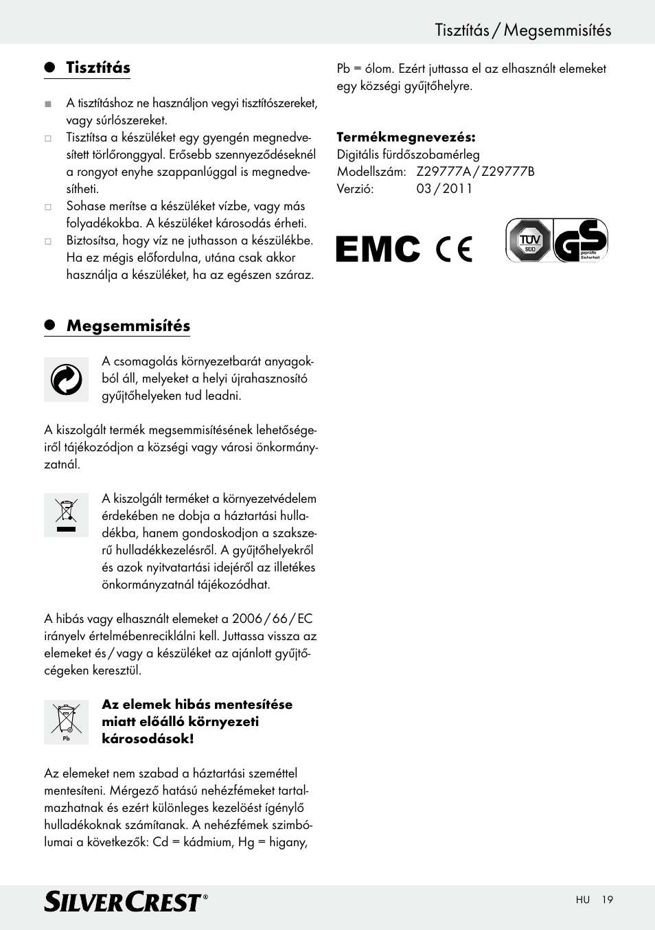 Tisztítás / megsemmisítés, Tisztítás, Megsemmisítés | Silvercrest Z29777A/ Z29777B User Manual | Page 19 / 41