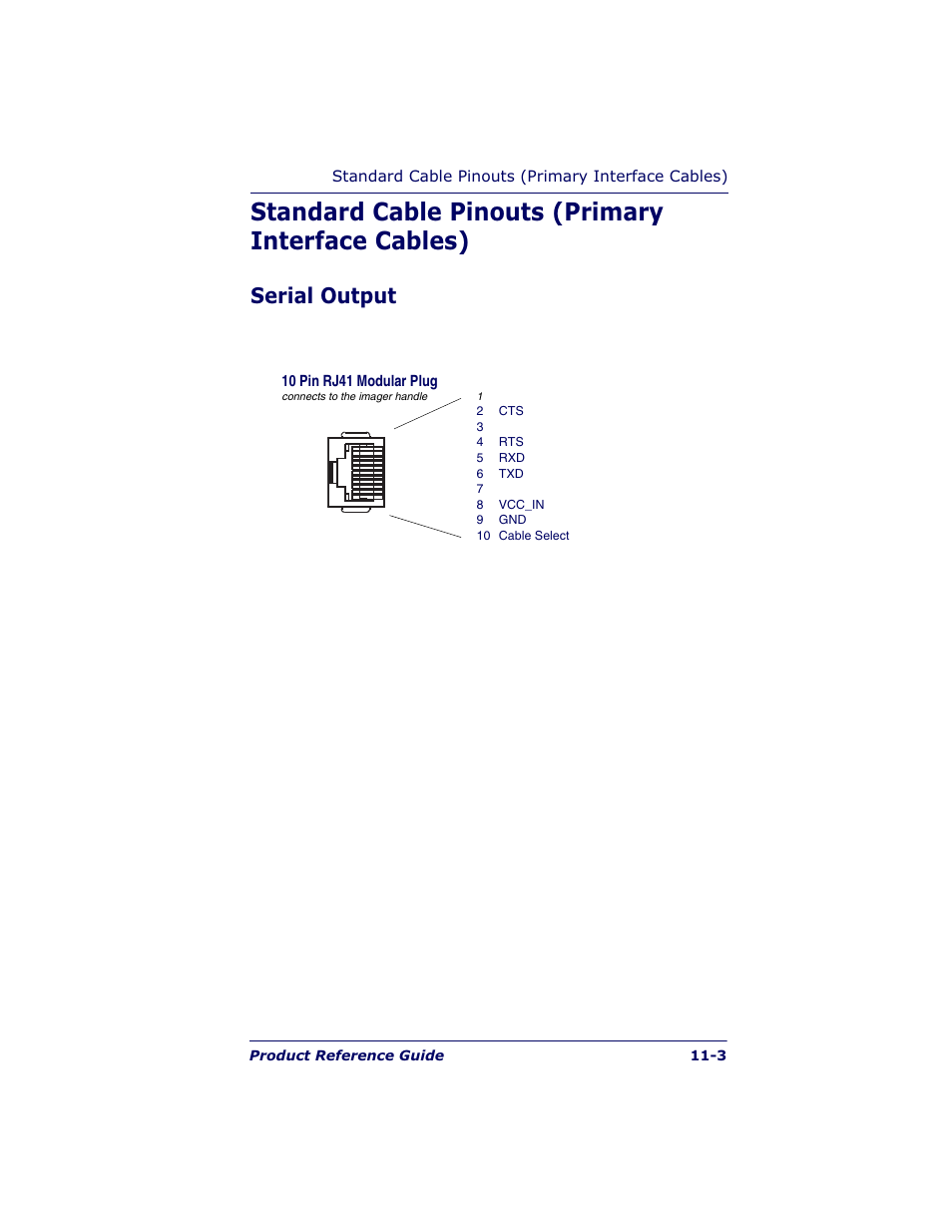 Standard cable pinouts (primary interface cables), Serial output | Datalogic Scanning POWERSCAN 7000 User Manual | Page 185 / 204