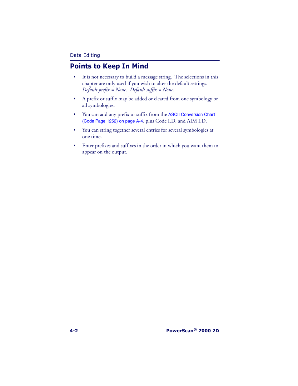 Points to keep in mind | Datalogic Scanning POWERSCAN 7000 User Manual | Page 56 / 204