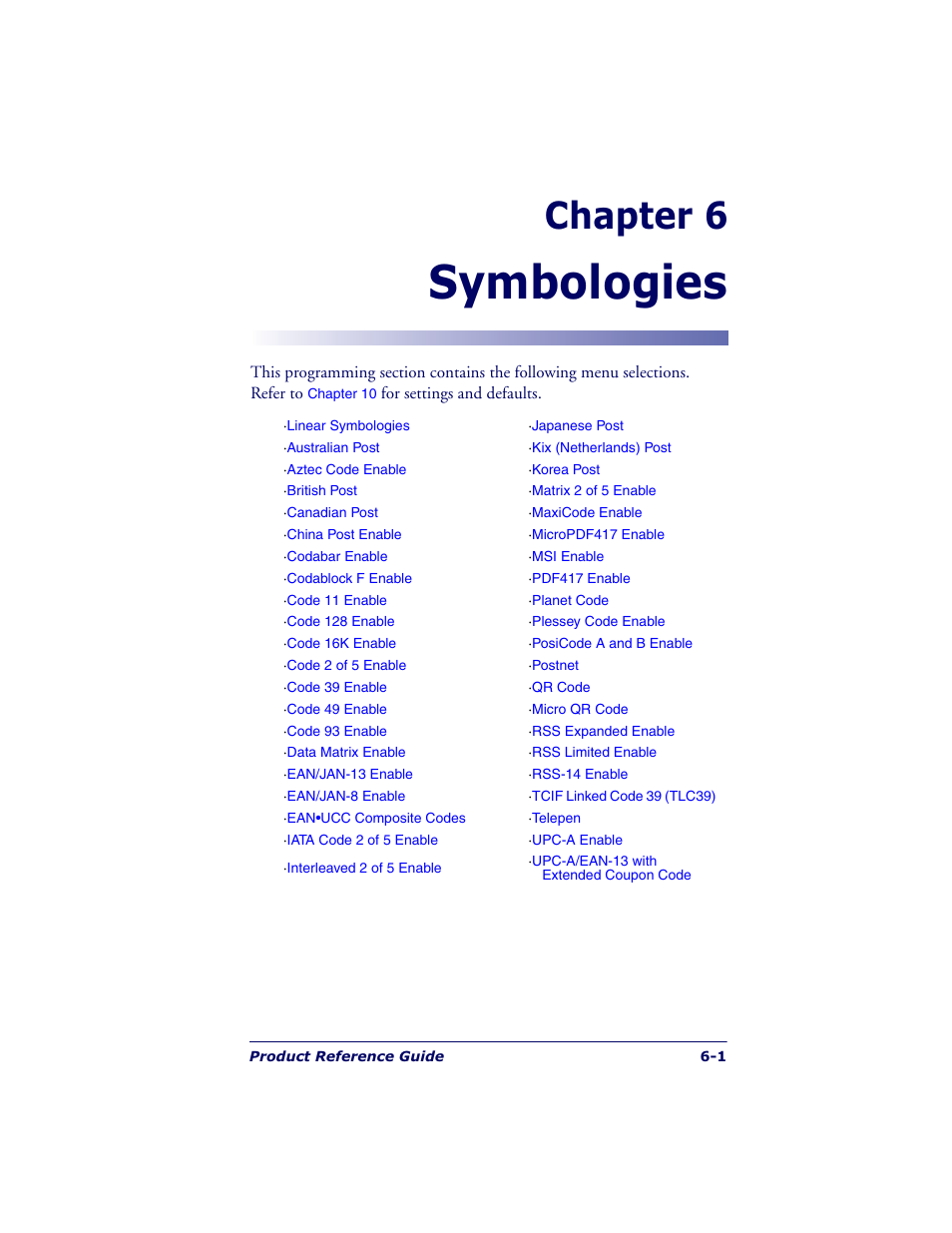Symbologies, Chapter 6 | Datalogic Scanning POWERSCAN 7000 User Manual | Page 69 / 204