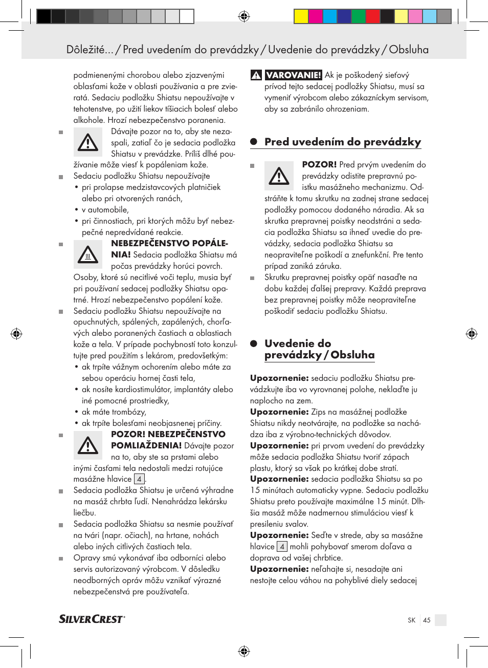 Pred uvedením do prevádzky, Uvedenie do prevádzky / obsluha | Silvercrest SSMK 40 B2 User Manual | Page 45 / 57