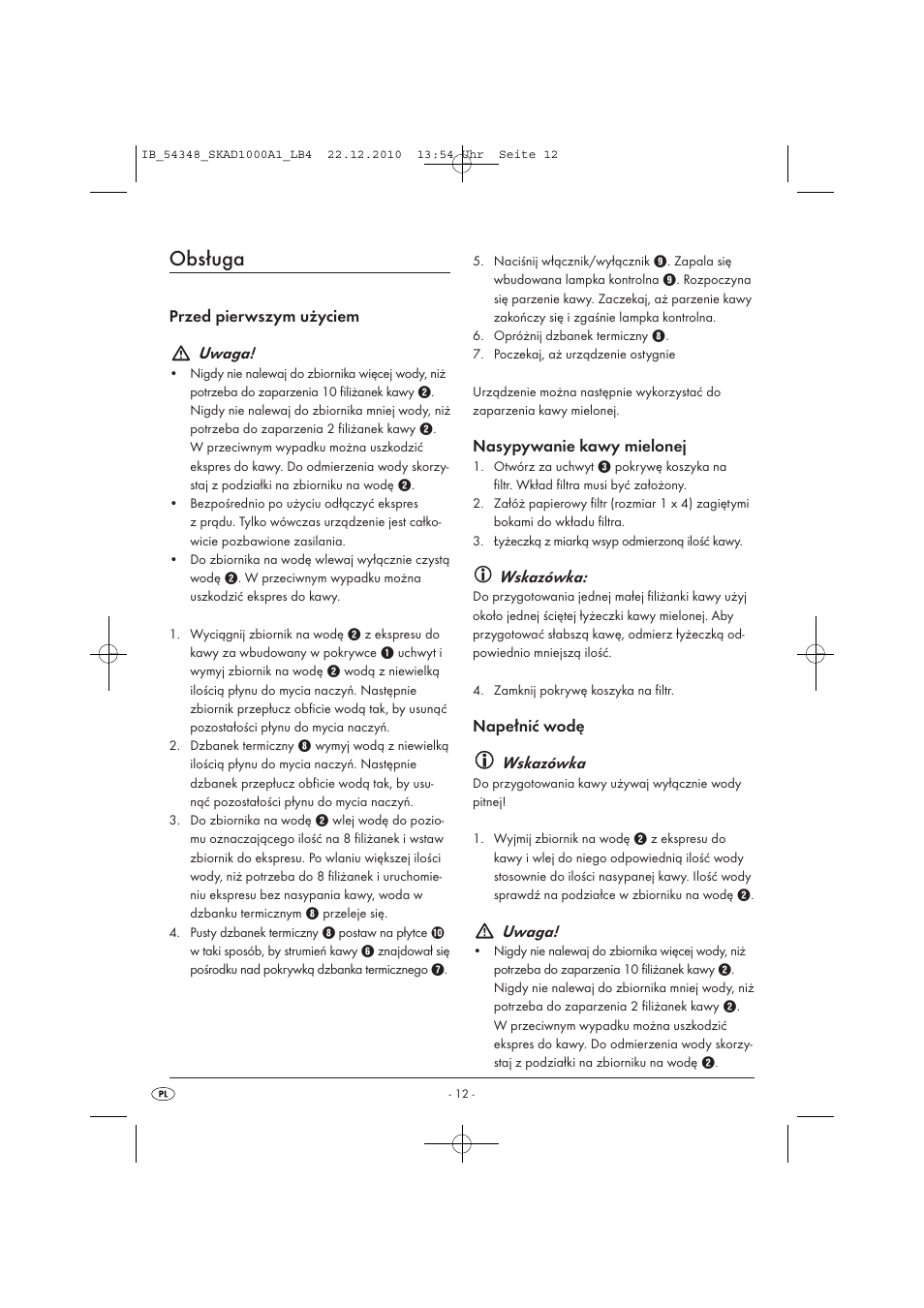Obsługa, Przed pierwszym użyciem uwaga, Nasypywanie kawy mielonej | Wskazówka, Napełnić wodę wskazówka, Uwaga | Silvercrest SKAD 1000 A1 User Manual | Page 14 / 58
