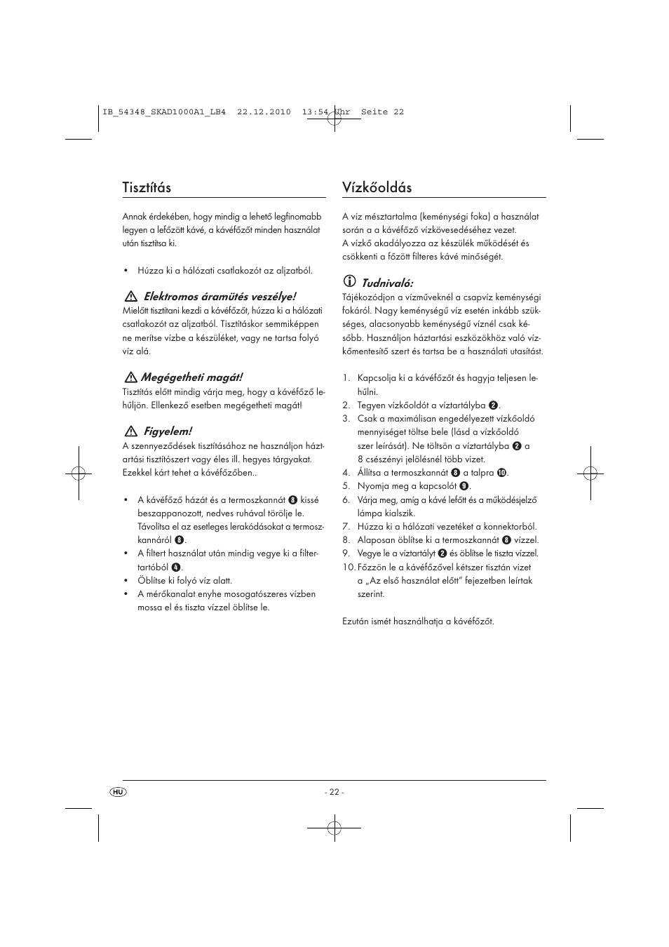 Tisztítás, Vízkőoldás, Elektromos áramütés veszélye | Megégetheti magát, Figyelem, Tudnivaló | Silvercrest SKAD 1000 A1 User Manual | Page 24 / 58