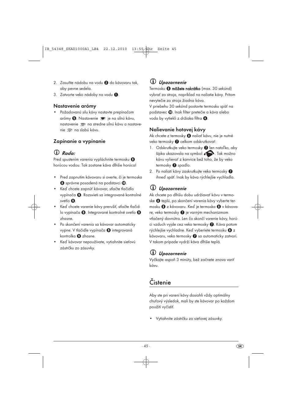 Čistenie, Nastavenie arómy, Zapínanie a vypínanie rada | Upozornenie, Nalievanie hotovej kávy | Silvercrest SKAD 1000 A1 User Manual | Page 47 / 58