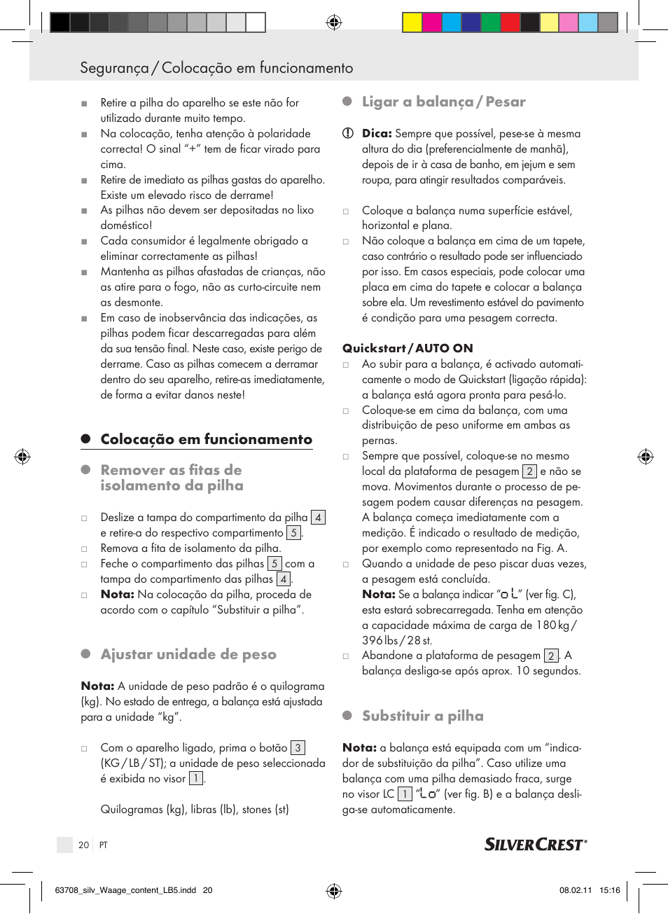 Segurança / colocação em funcionamento, Colocação em funcionamento, Remover as fitas de isolamento da pilha | Ajustar unidade de peso, Ligar a balança / pesar, Substituir a pilha | Silvercrest Digital Bathroom Scale User Manual | Page 16 / 32