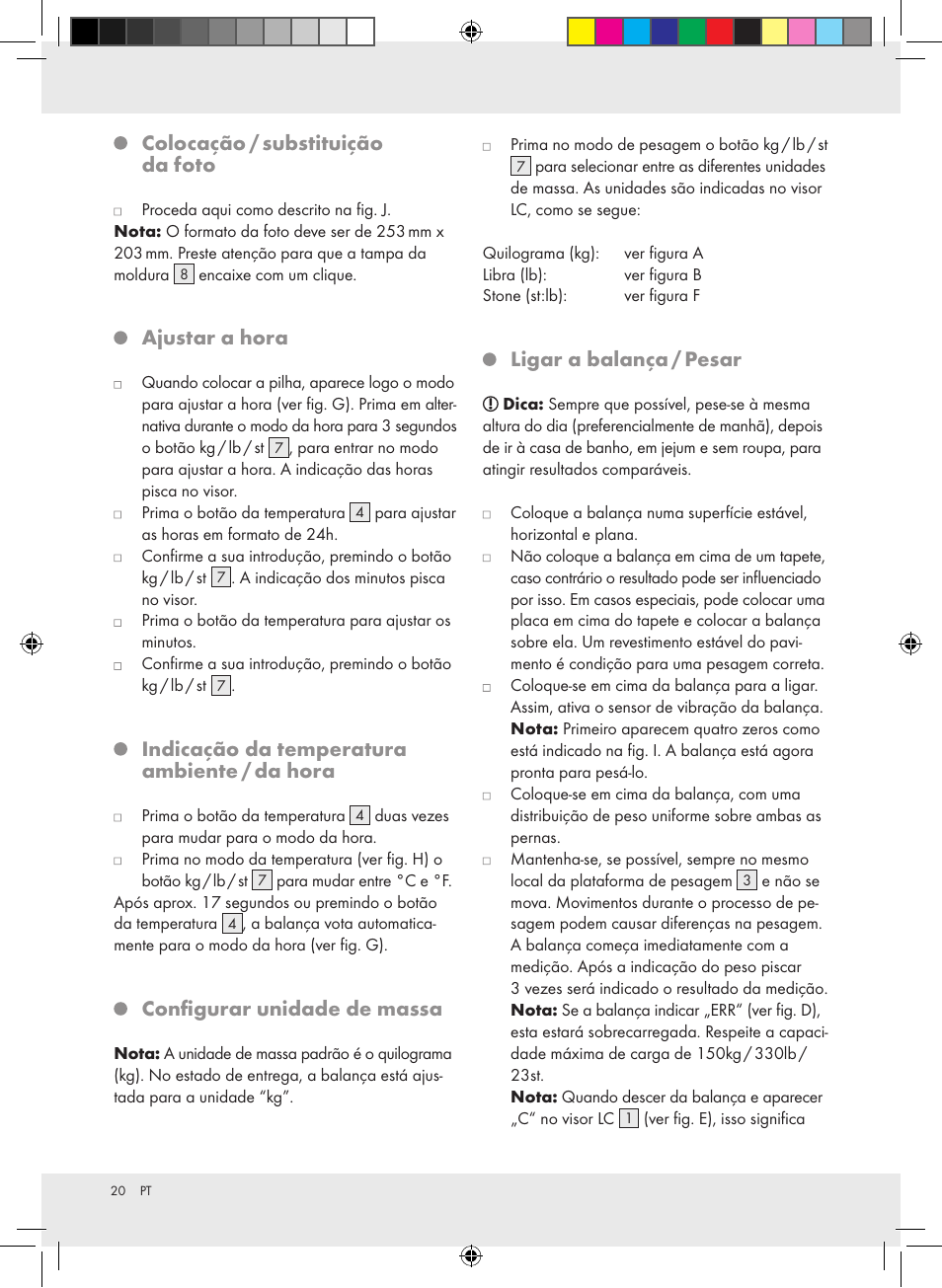 Colocação / substituição da foto, Ajustar a hora, Indicação da temperatura ambiente / da hora | Configurar unidade de massa, Ligar a balança / pesar | Silvercrest Z31279 User Manual | Page 20 / 35