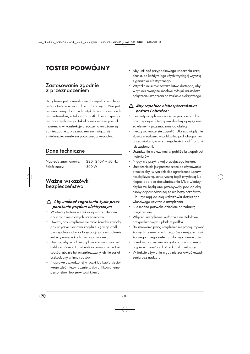 Toster podwójny, Zastosowanie zgodnie z przeznaczeniem, Dane techniczne | Ważne wskazówki bezpieczeństwa | Silvercrest STOK 800 A1 User Manual | Page 10 / 50