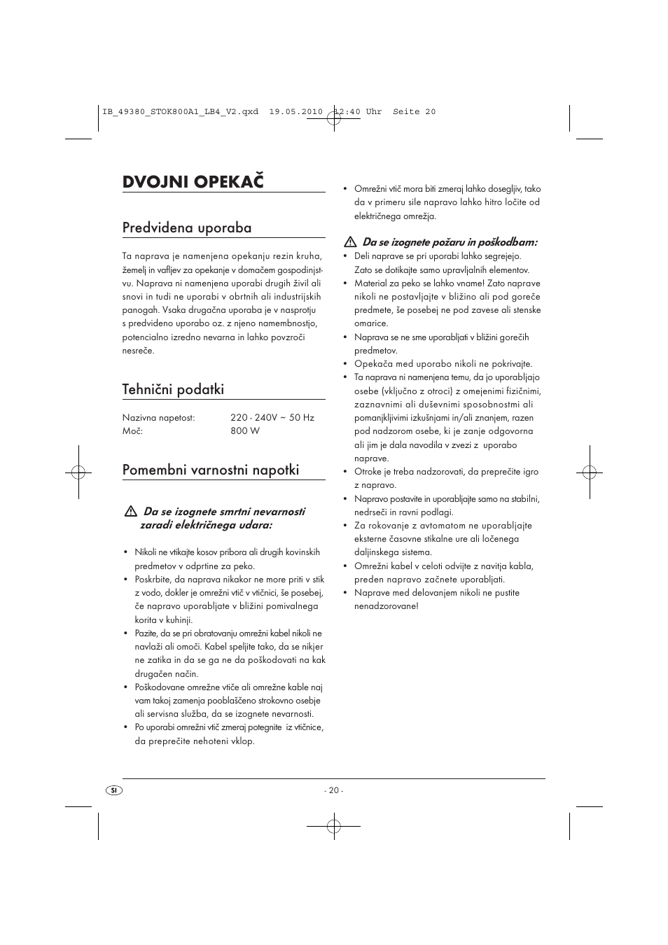 Dvojni opekač, Predvidena uporaba, Tehnični podatki | Pomembni varnostni napotki, Da se izognete požaru in poškodbam | Silvercrest STOK 800 A1 User Manual | Page 22 / 50