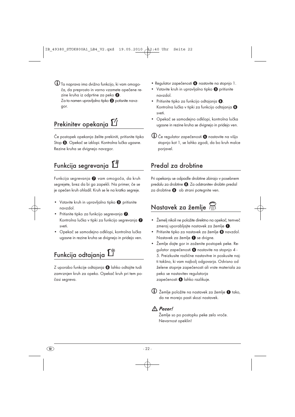 Prekinitev opekanja, Funkcija segrevanja, Funkcija odtajanja | Predal za drobtine, Nastavek za žemlje | Silvercrest STOK 800 A1 User Manual | Page 24 / 50