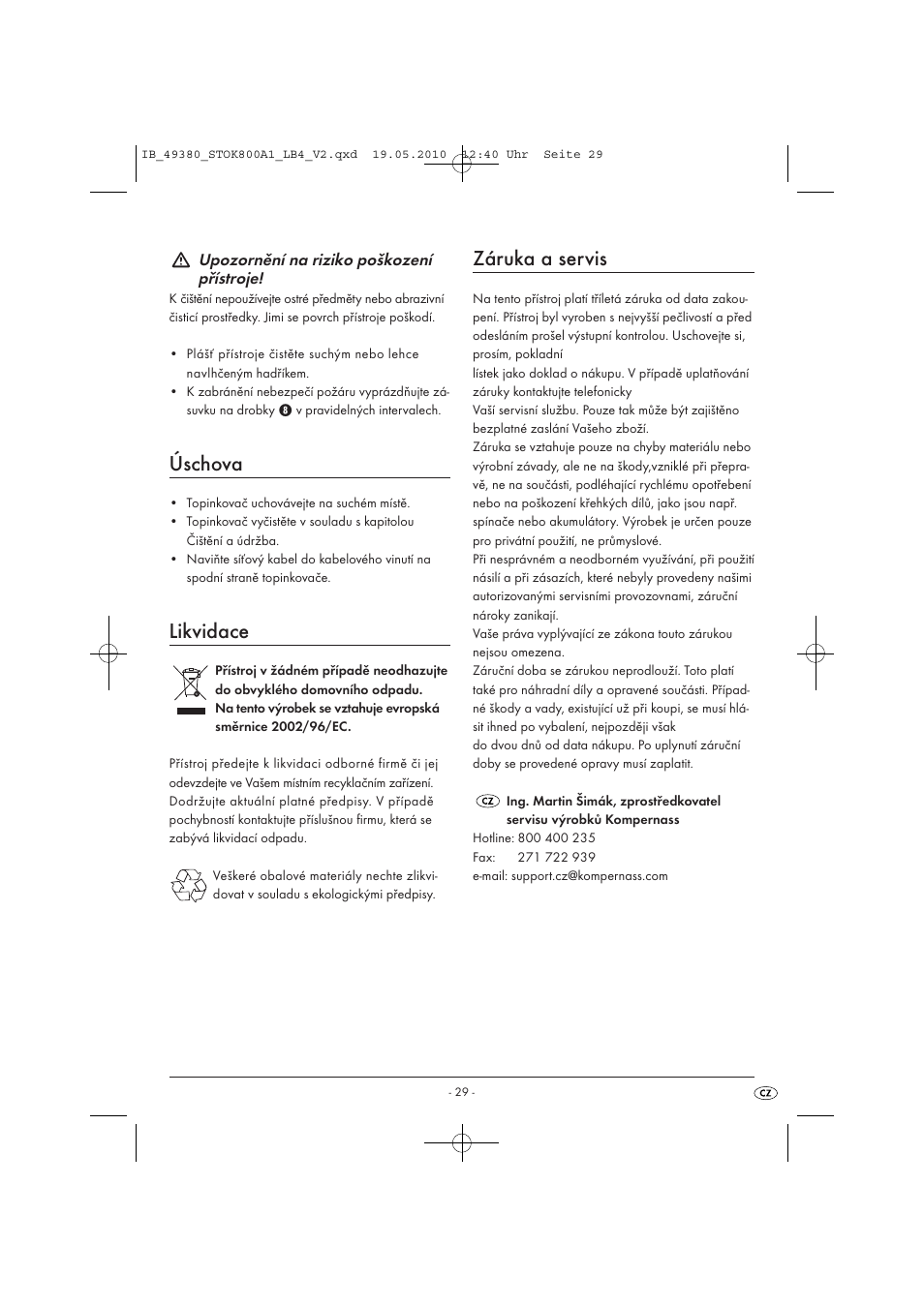 Úschova, Likvidace, Záruka a servis | Upozornění na riziko poškození přístroje | Silvercrest STOK 800 A1 User Manual | Page 31 / 50