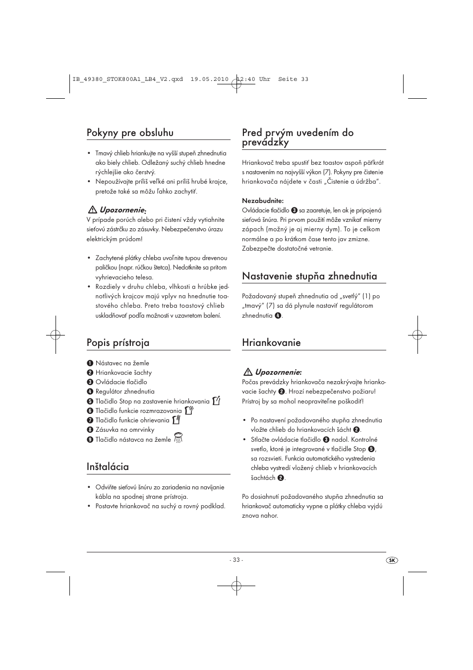 Pokyny pre obsluhu, Popis prístroja, Inštalácia | Pred prvým uvedením do prevádzky, Nastavenie stupňa zhnednutia, Hriankovanie | Silvercrest STOK 800 A1 User Manual | Page 35 / 50