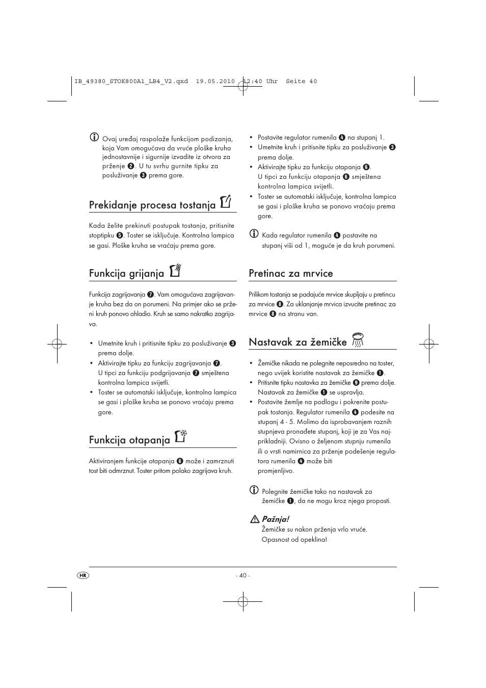Prekidanje procesa tostanja, Funkcija grijanja, Funkcija otapanja | Pretinac za mrvice, Nastavak za žemičke | Silvercrest STOK 800 A1 User Manual | Page 42 / 50