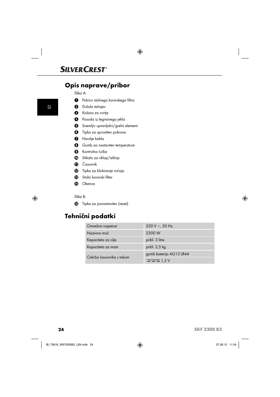 Opis naprave/pribor, Tehnični podatki | Silvercrest SKF 2300 B2 User Manual | Page 27 / 104