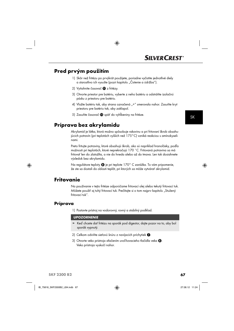 Pred prvým použitím, Príprava bez akrylamidu, Fritovanie | Príprava | Silvercrest SKF 2300 B2 User Manual | Page 70 / 104