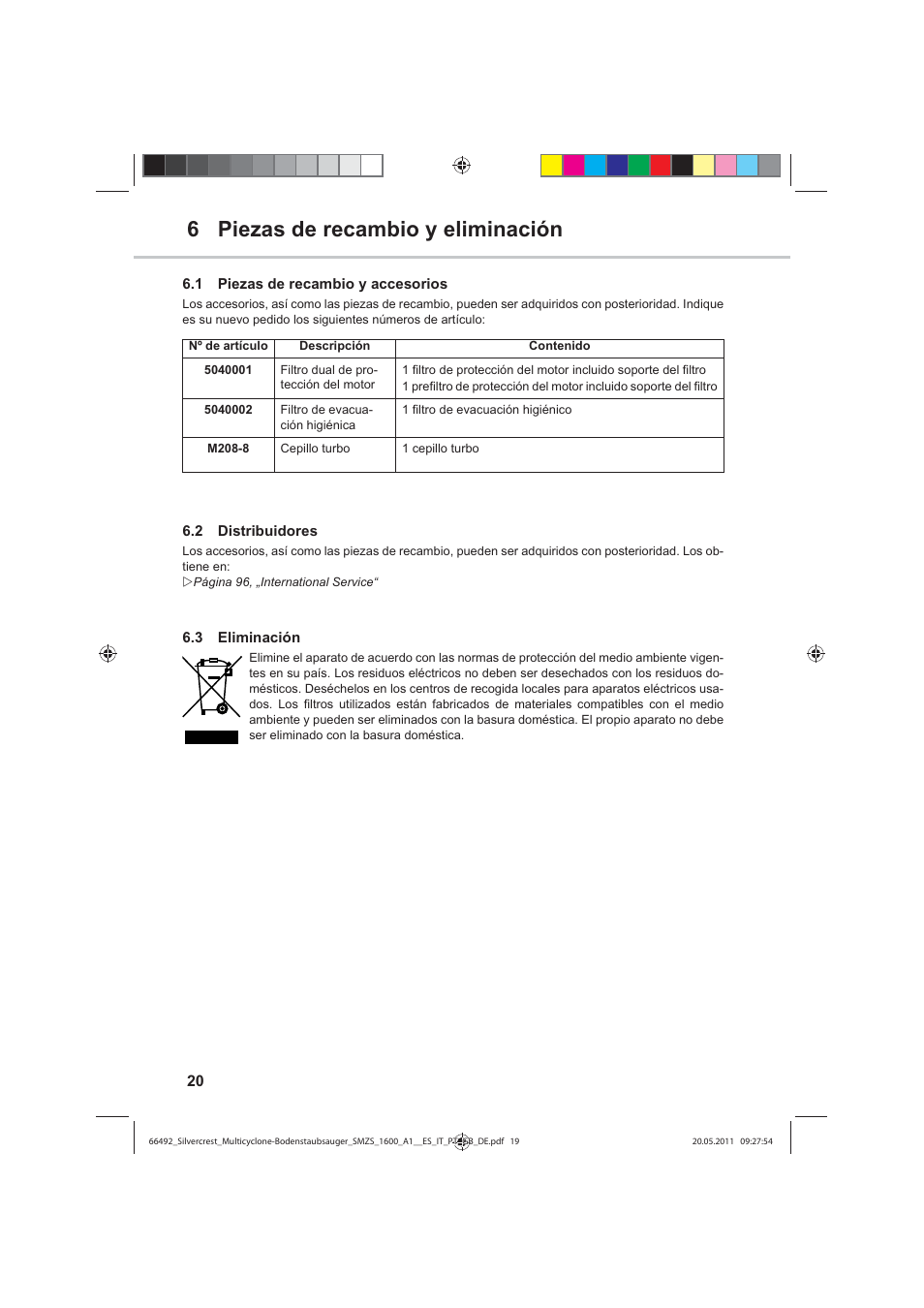 6 piezas de recambio y eliminación | Silvercrest SMZS 1600 A1 User Manual | Page 20 / 98