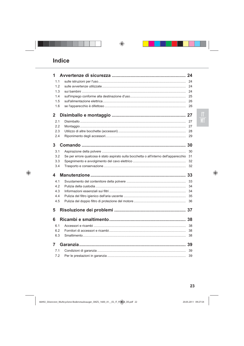 Indice it mt, 1avvertenze di sicurezza, 2disimballo e montaggio | 3comando, 4manutenzione, 5risoluzione dei problemi 6 ricambi e smaltimento, 7garanzia | Silvercrest SMZS 1600 A1 User Manual | Page 23 / 98